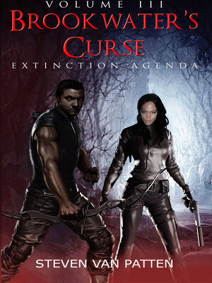 cover image of Brookwater's Curse Volume Three: Extinction Agenda
